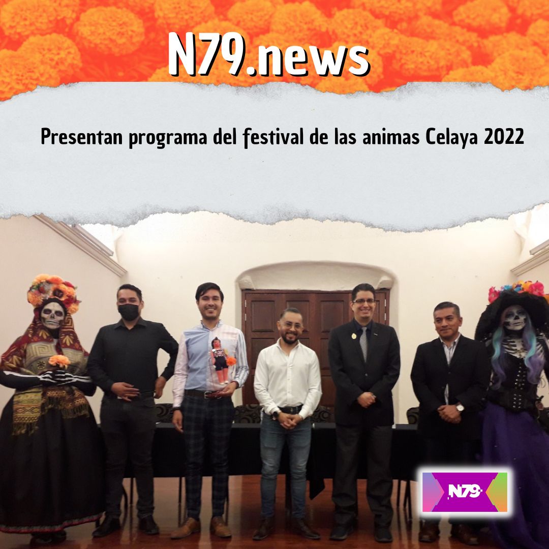 Presentan programa del festival de las animas Celaya 2022