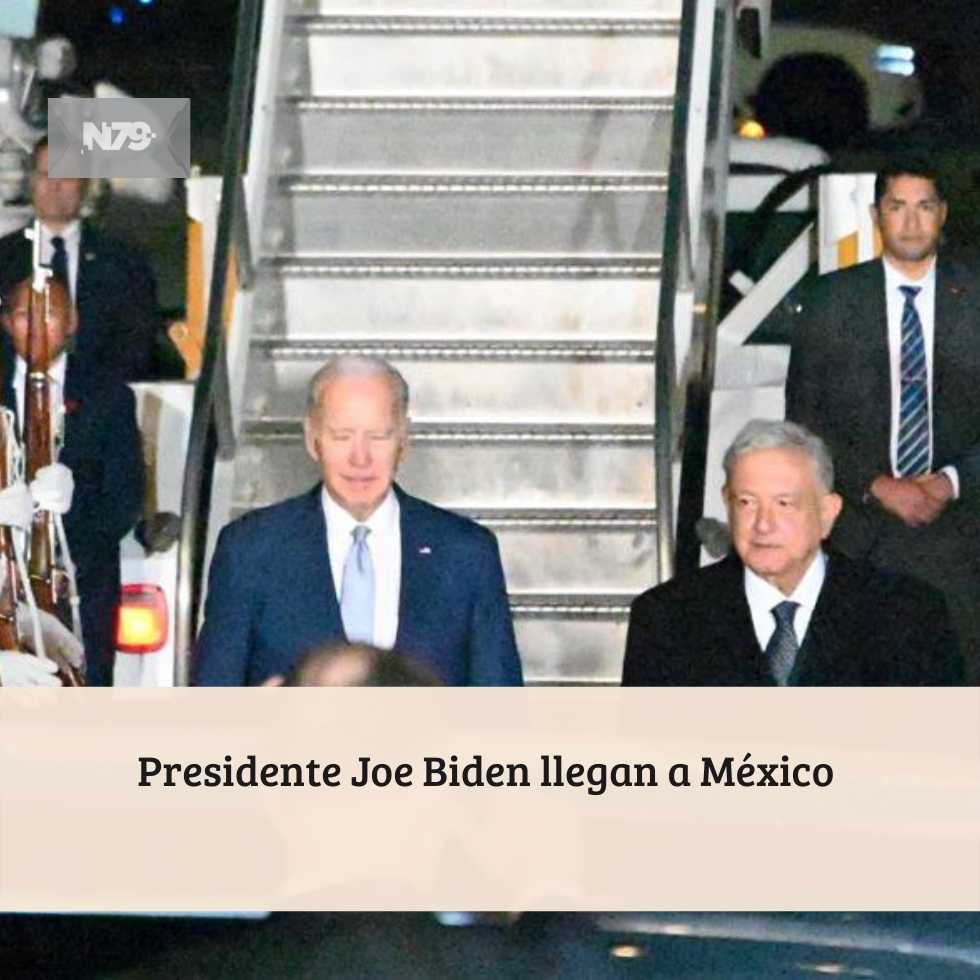 Presidente Joe Biden llegan a México