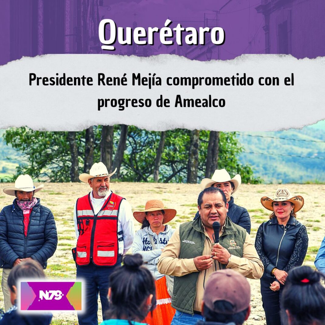 Presidente René Mejía comprometido con el progreso de Amealco