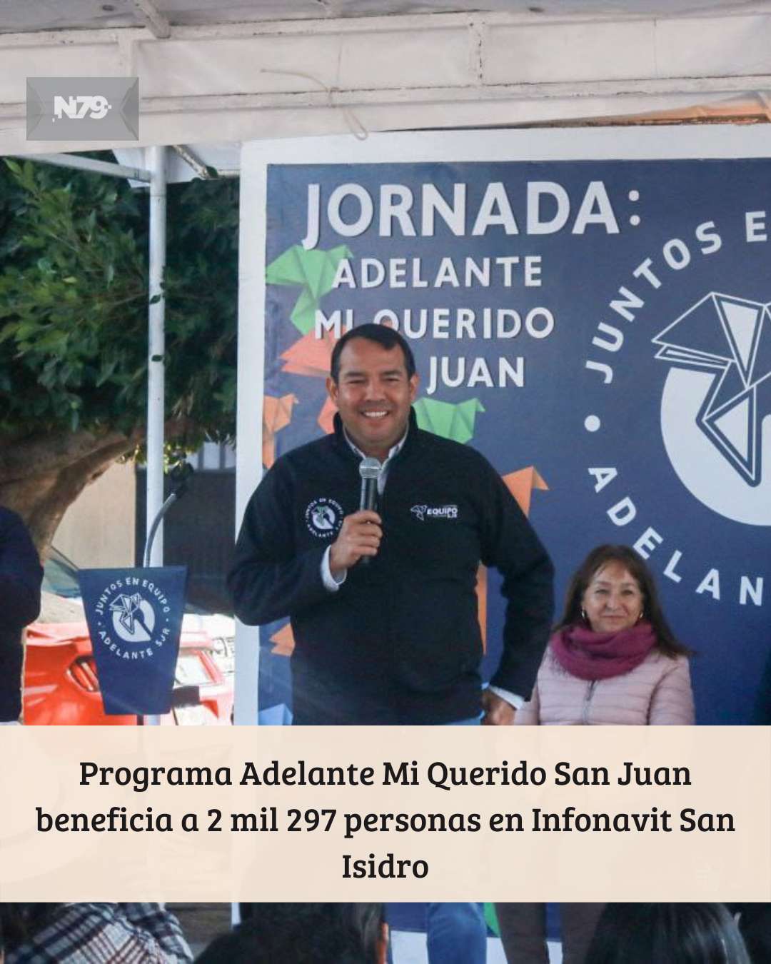 Programa Adelante Mi Querido San Juan beneficia a 2 mil 297 personas en Infonavit San Isidro