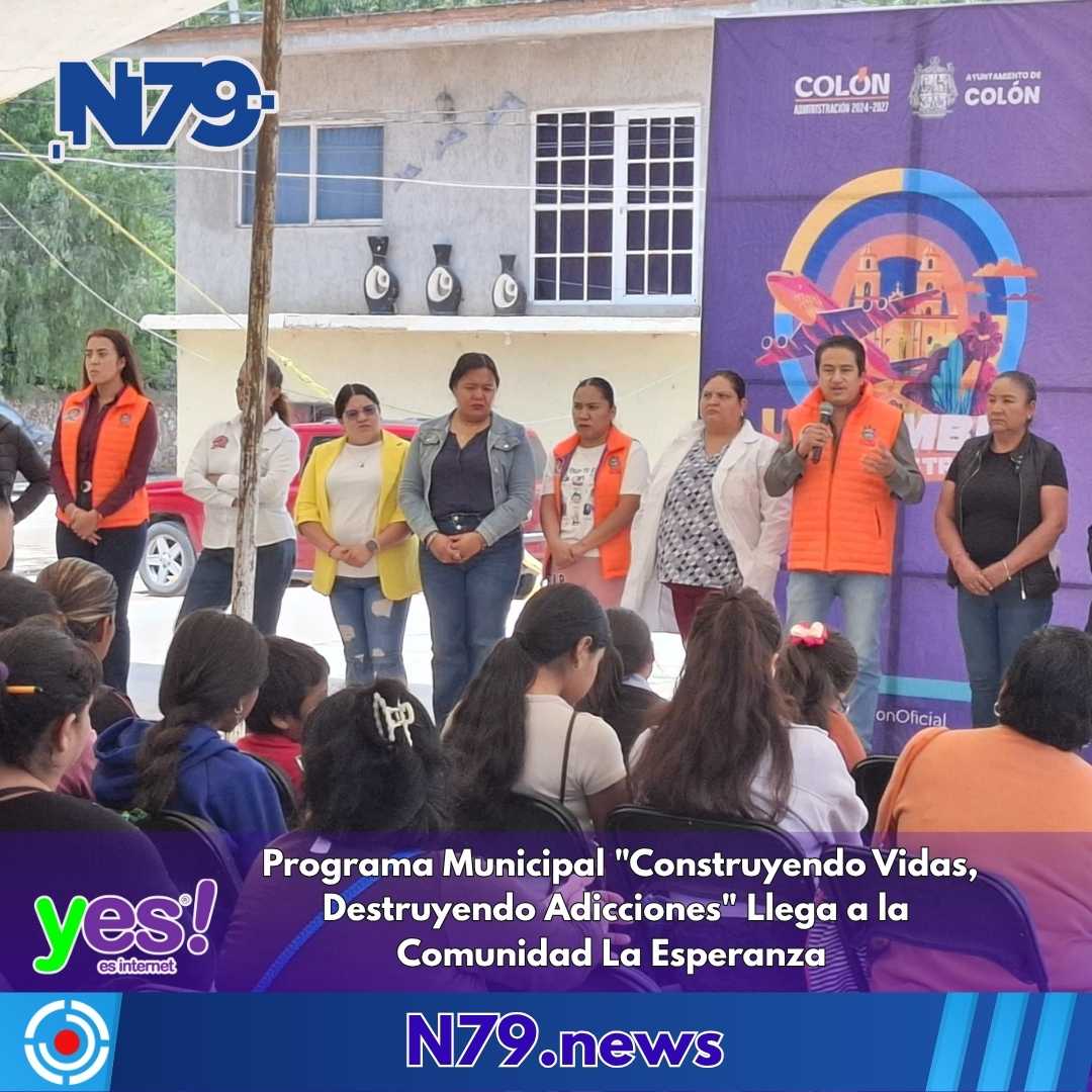 Programa Municipal Construyendo Vidas, Destruyendo AdiccionesLlega a la Comunidad La Esperanza