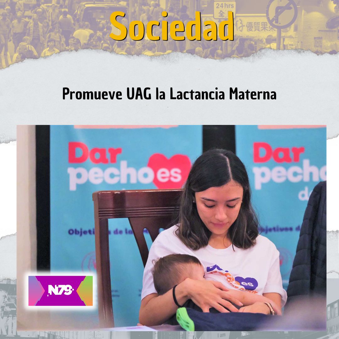 Promueve UAG la Lactancia Materna
