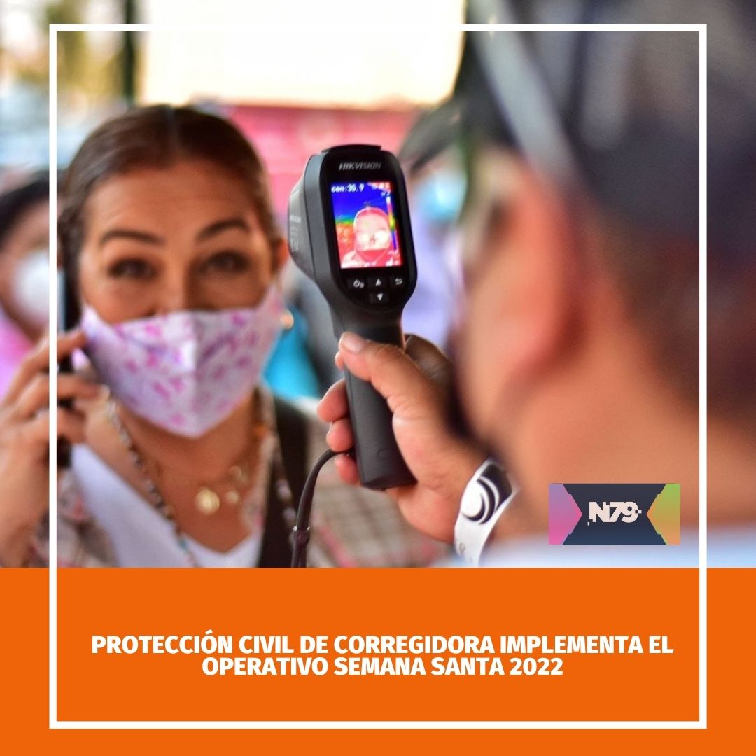 Protección Civil de Corregidora implementa el Operativo Semana Santa 2022
