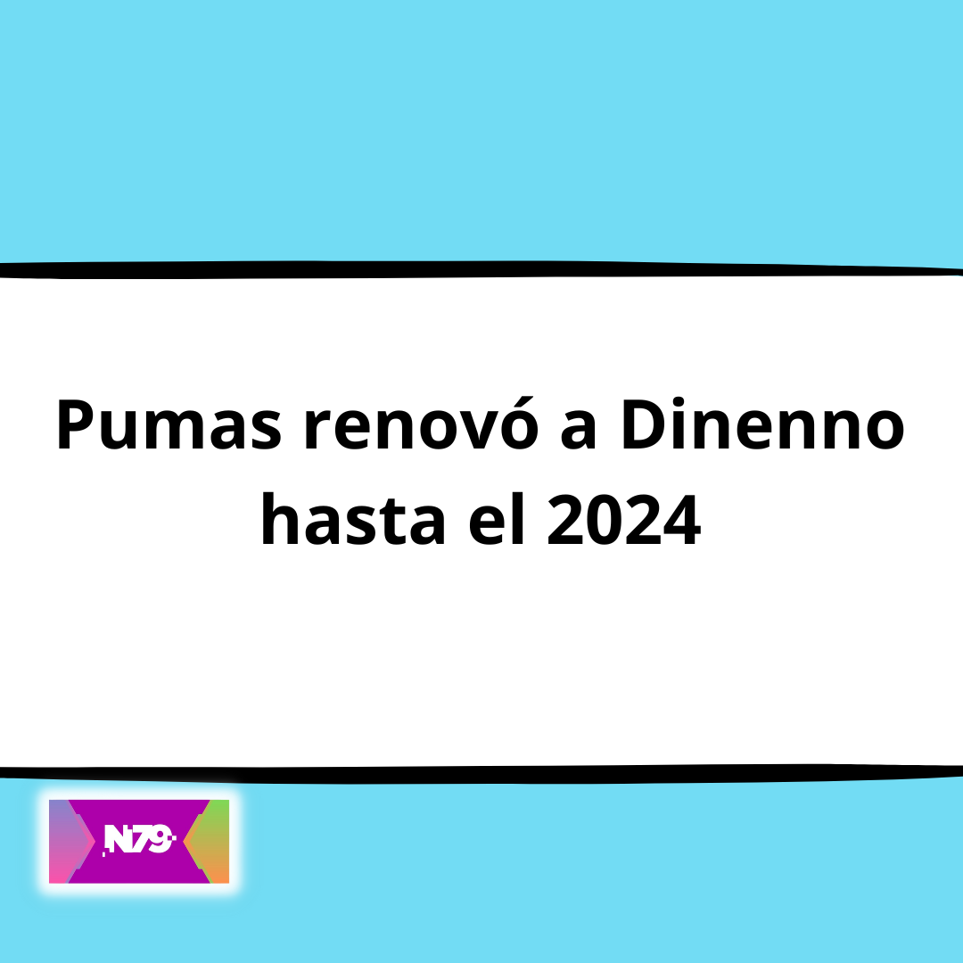 Pumas renovó a Dinenno hasta el 2024