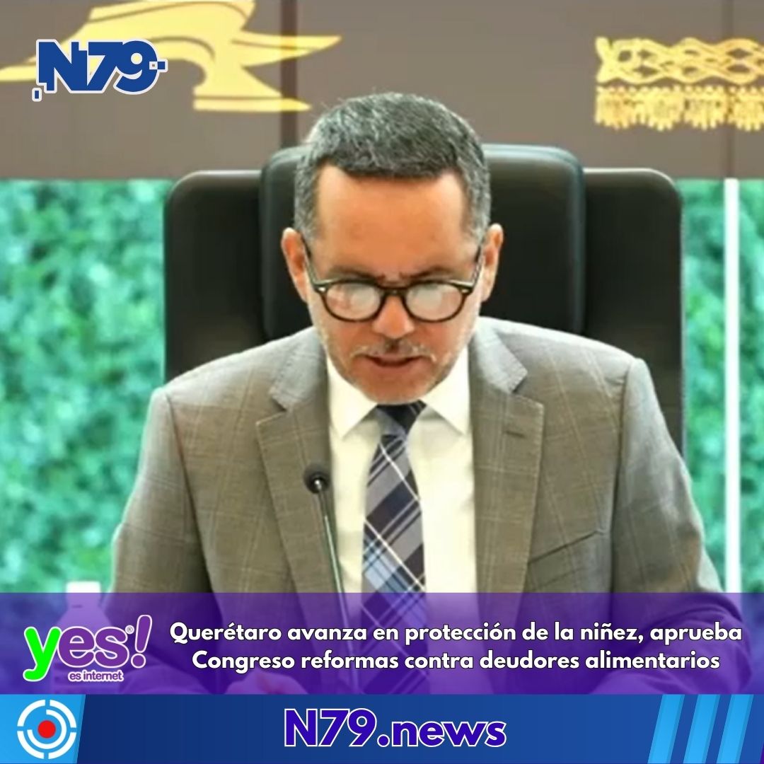Querétaro avanza en protección de la niñez, aprueba Congreso reformas contra deudores alimentarios