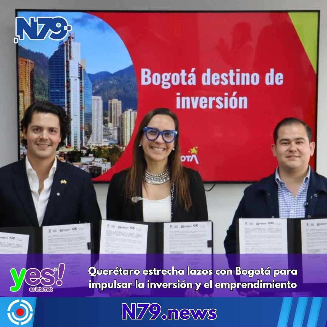 Querétaro estrecha lazos con Bogotá para impulsar la inversión y el emprendimiento