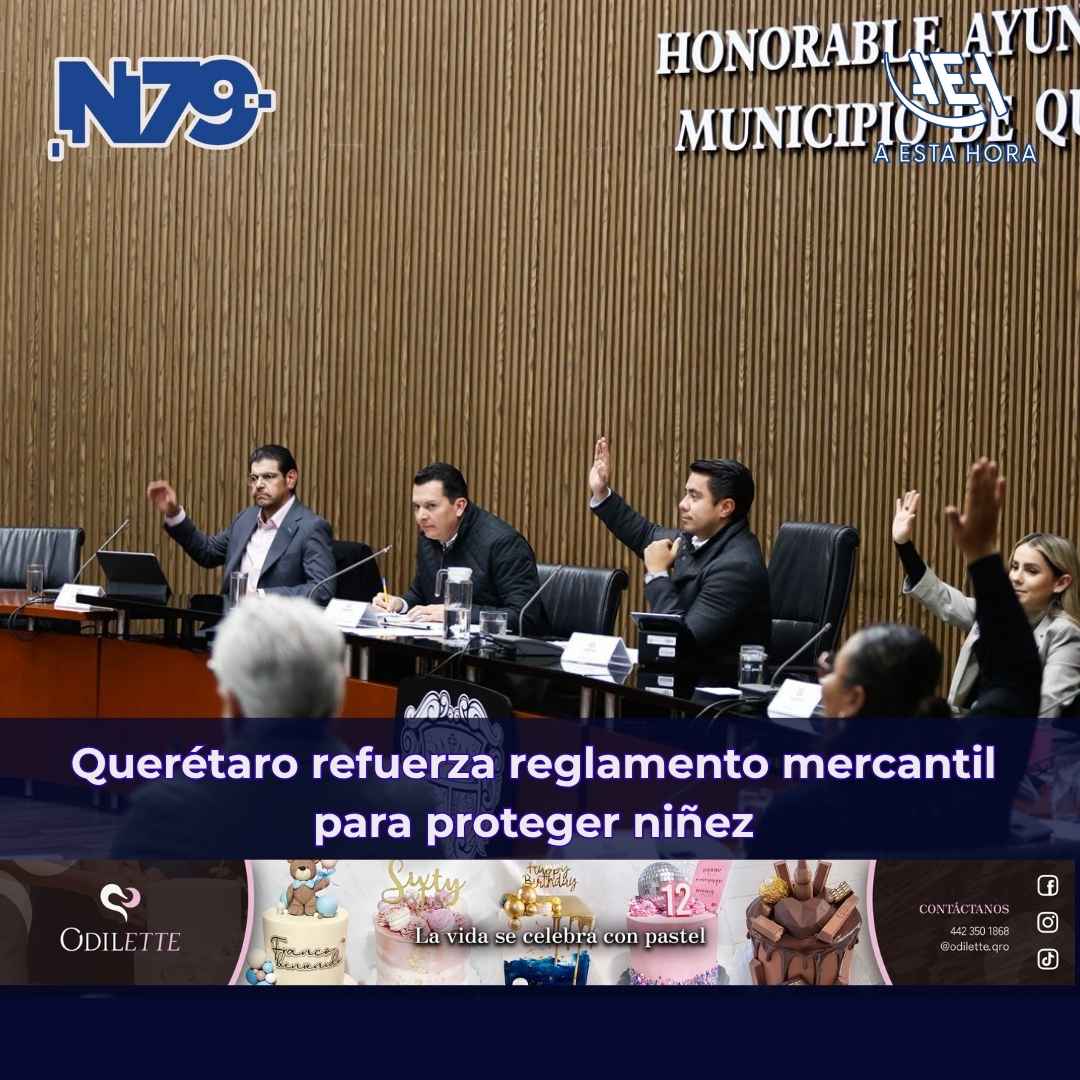Querétaro refuerza reglamento mercantil para proteger niñez