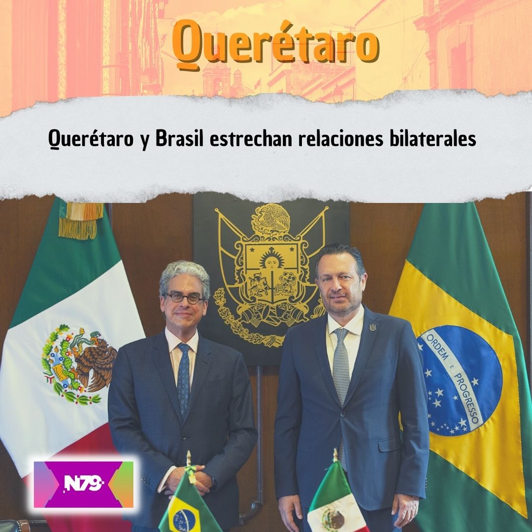 Querétaro y Brasil estrechan relaciones bilaterales