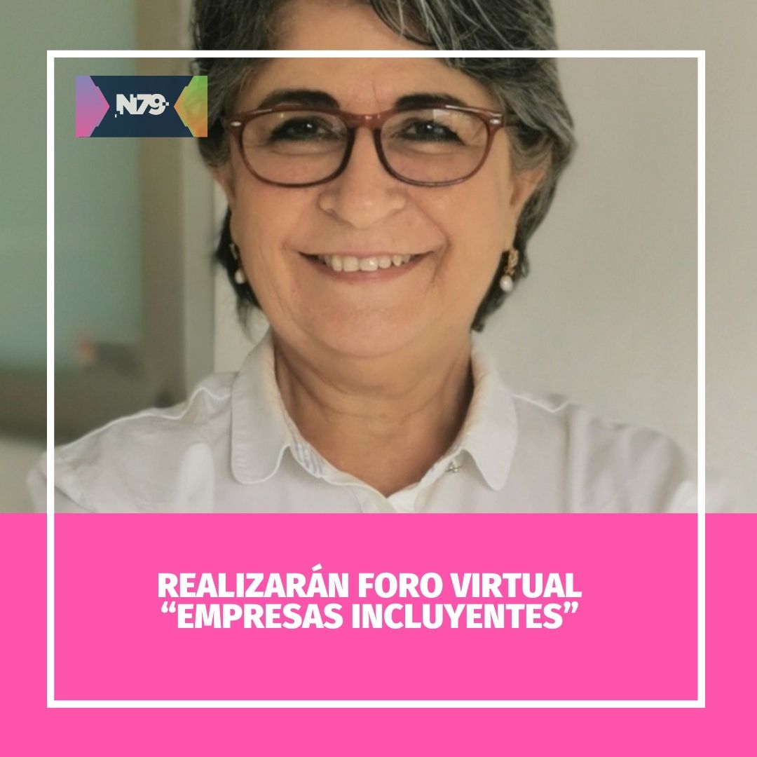 Realizarán foro virtual “Empresas Incluyentes”