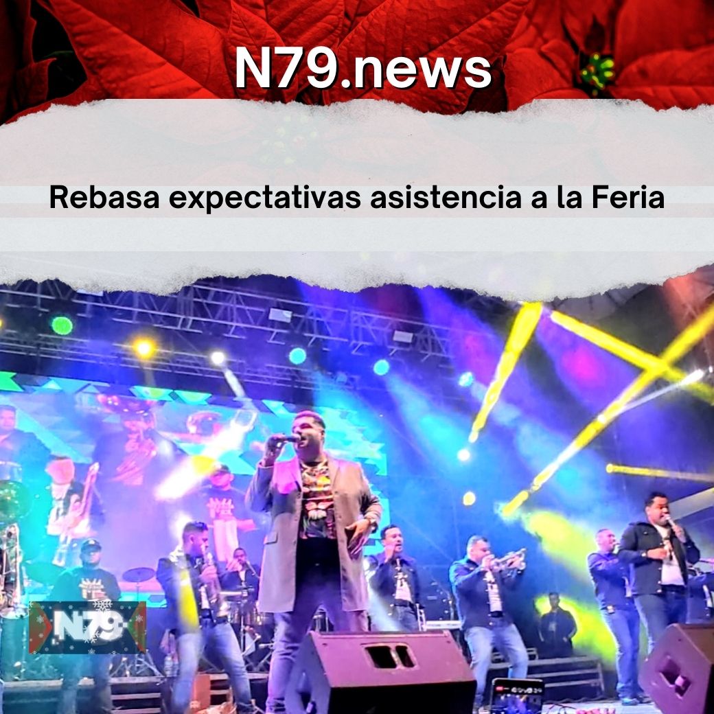 Rebasa expectativas asistencia a la Feria