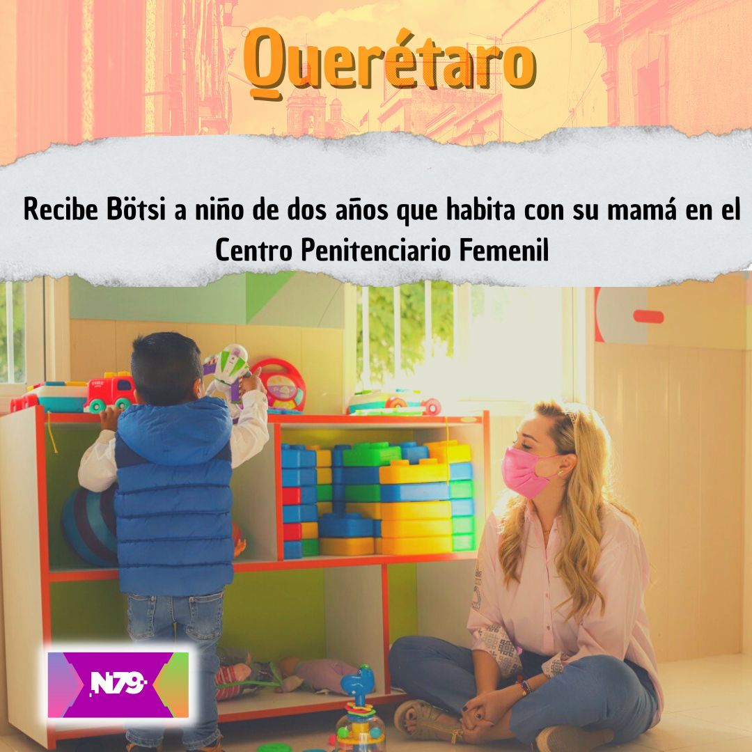 Recibe Bötsi a niño de dos años que habita con su mamá en el Centro Penitenciario Femenil