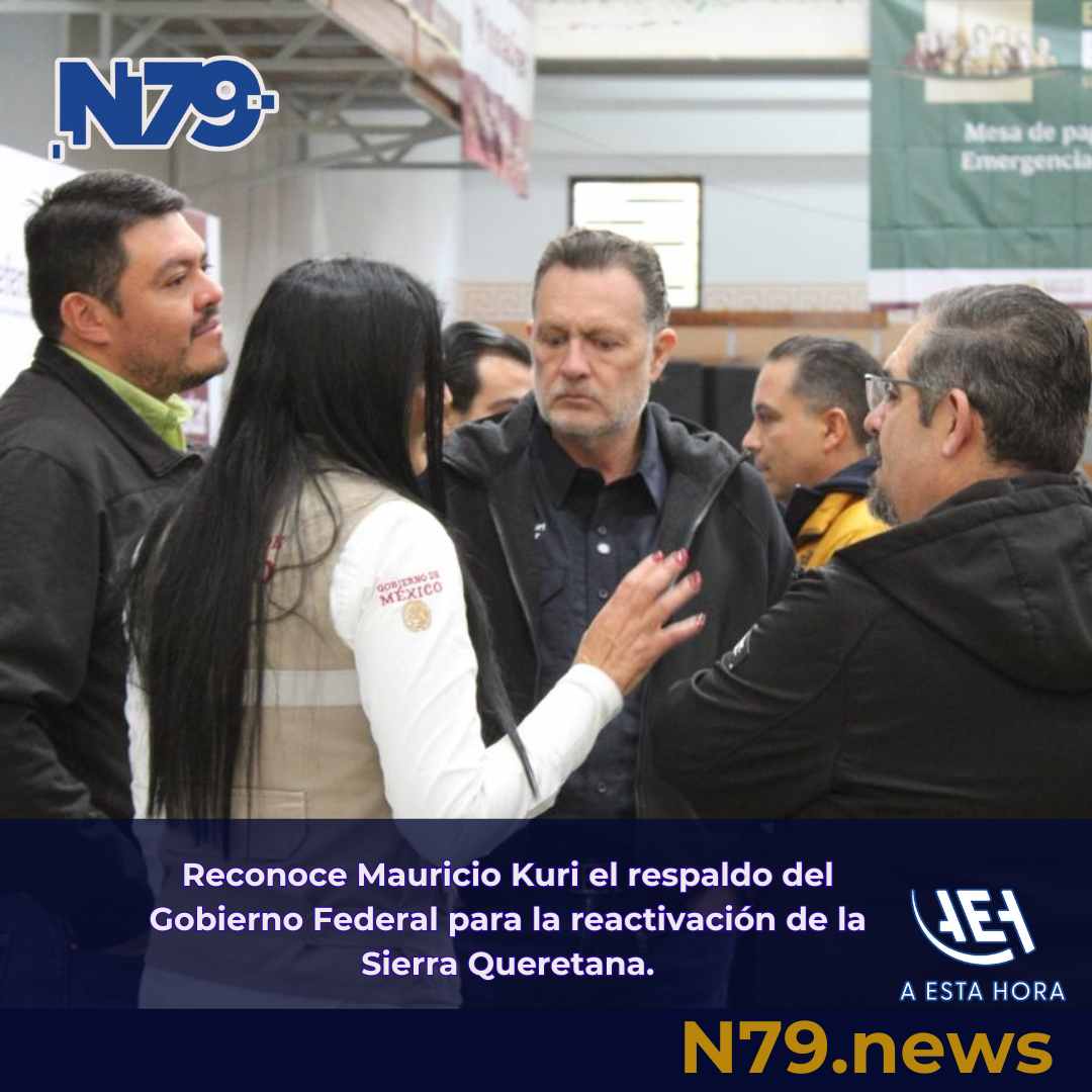 Reconoce Mauricio Kuri el respaldo del Gobierno Federal para la reactivación de la Sierra Queretana.