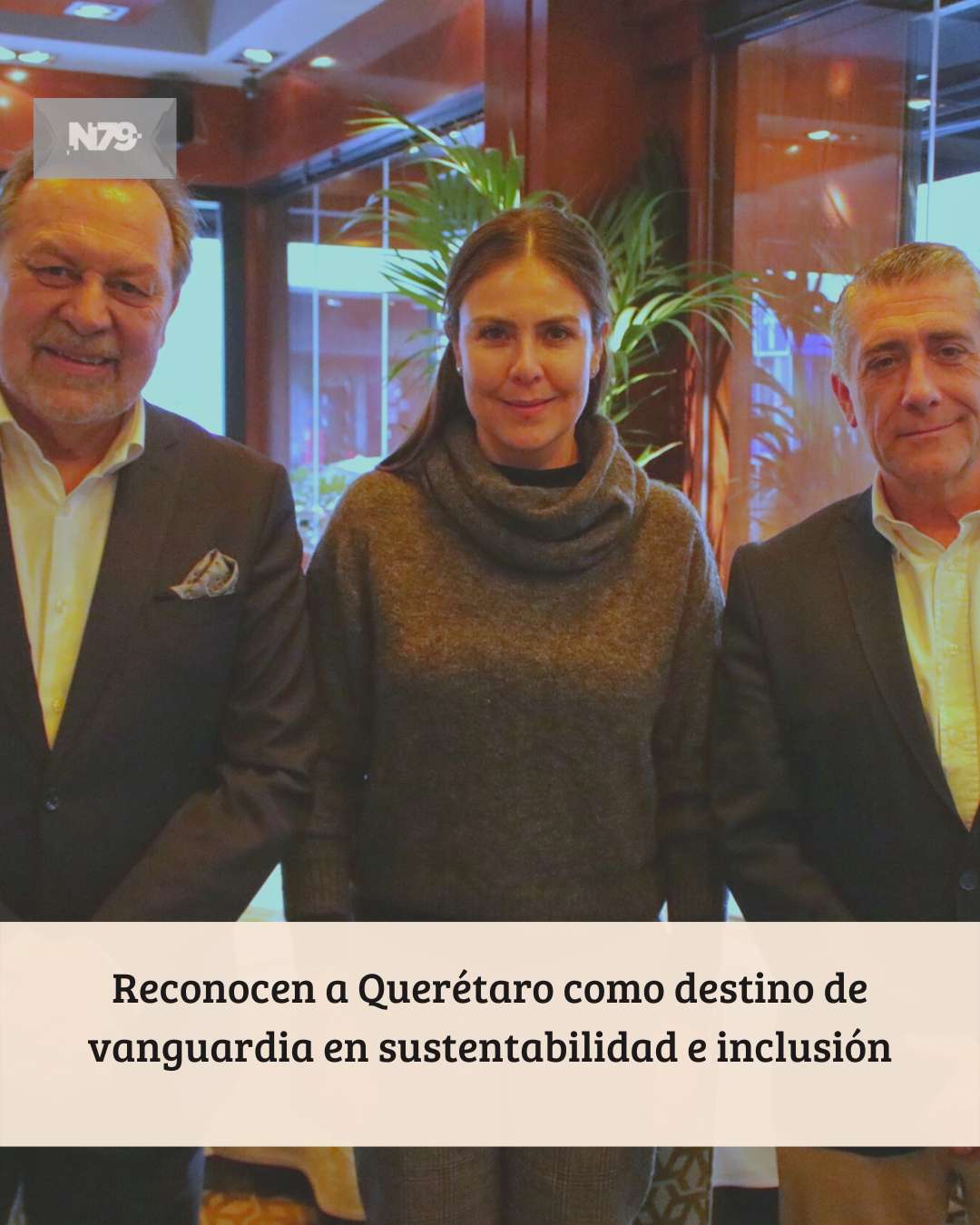 Reconocen a Querétaro como destino de vanguardia en sustentabilidad e inclusión