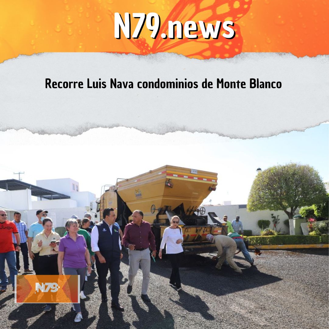 Recorre Luis Nava condominios de Monte Blanco