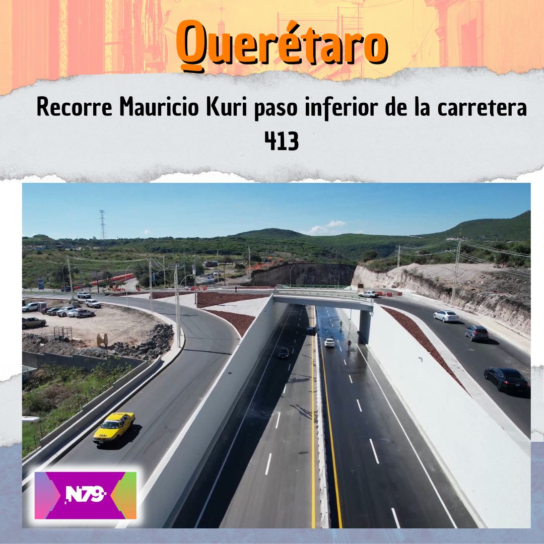 Recorre Mauricio Kuri paso inferior de la carretera 413