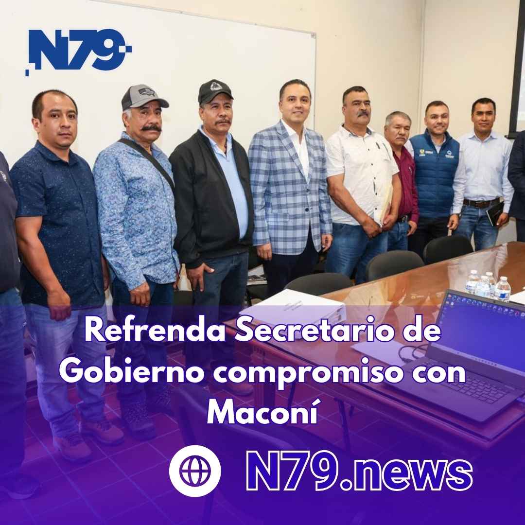 Refrenda Secretario de Gobierno compromiso con Maconí