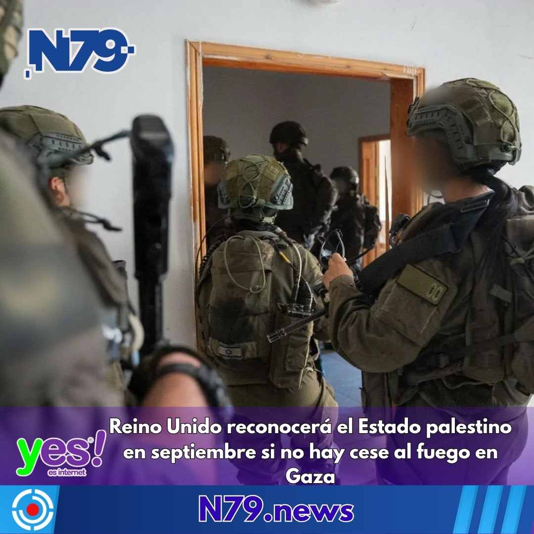 Reino Unido reconocerá el Estado palestino en septiembre si no hay cese al fuego en Gaza
