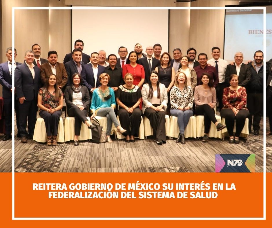 Reitera Gobierno de México su interés en la federalización del sistema de salud
