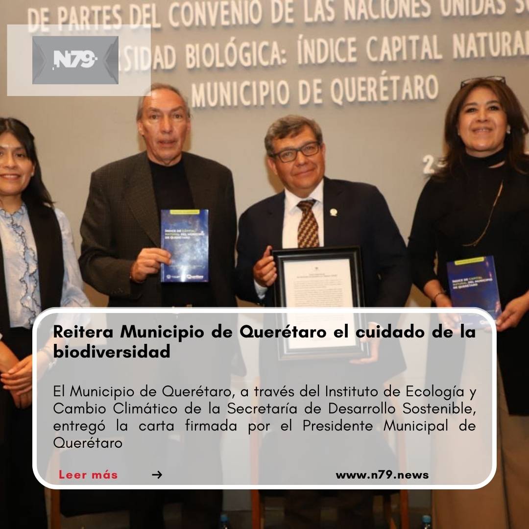 Reitera Municipio de Querétaro el cuidado de la biodiversidad
