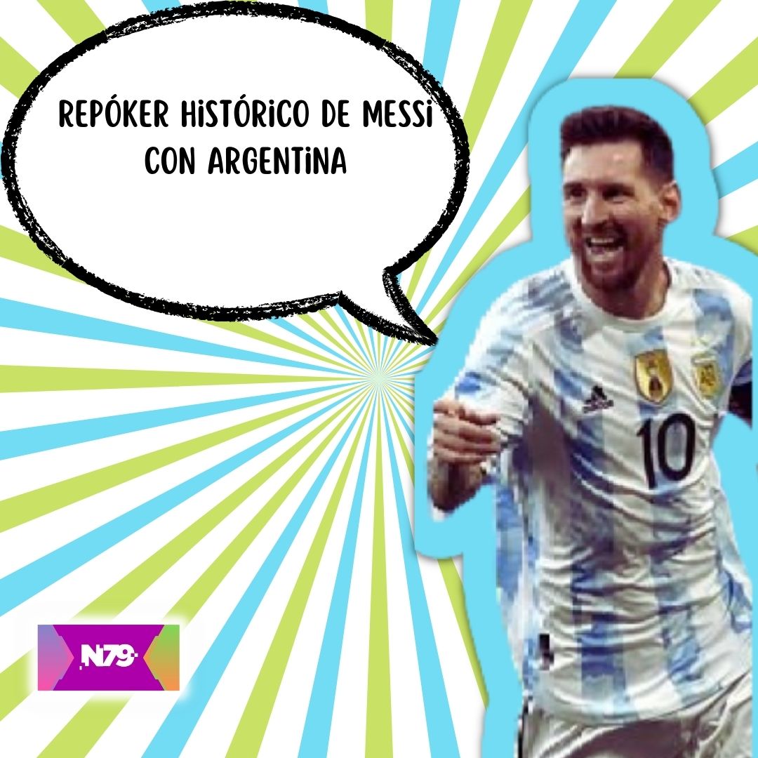 Repóker histórico de Messi con Argentina