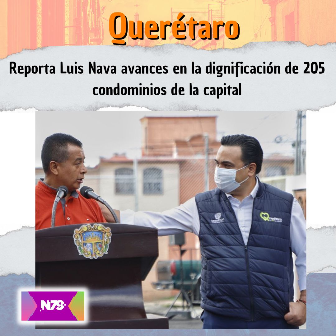 Reporta Luis Nava avances en la dignificación de 205 condominios de la capital