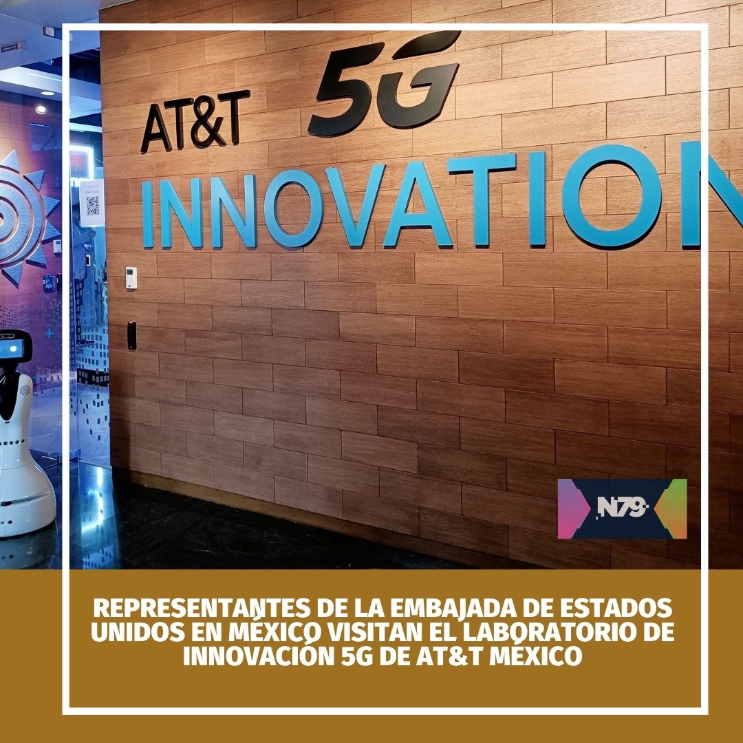 Representantes de la Embajada de Estados Unidos en México visitan el Laboratorio de Innovación 5G de AT&T México