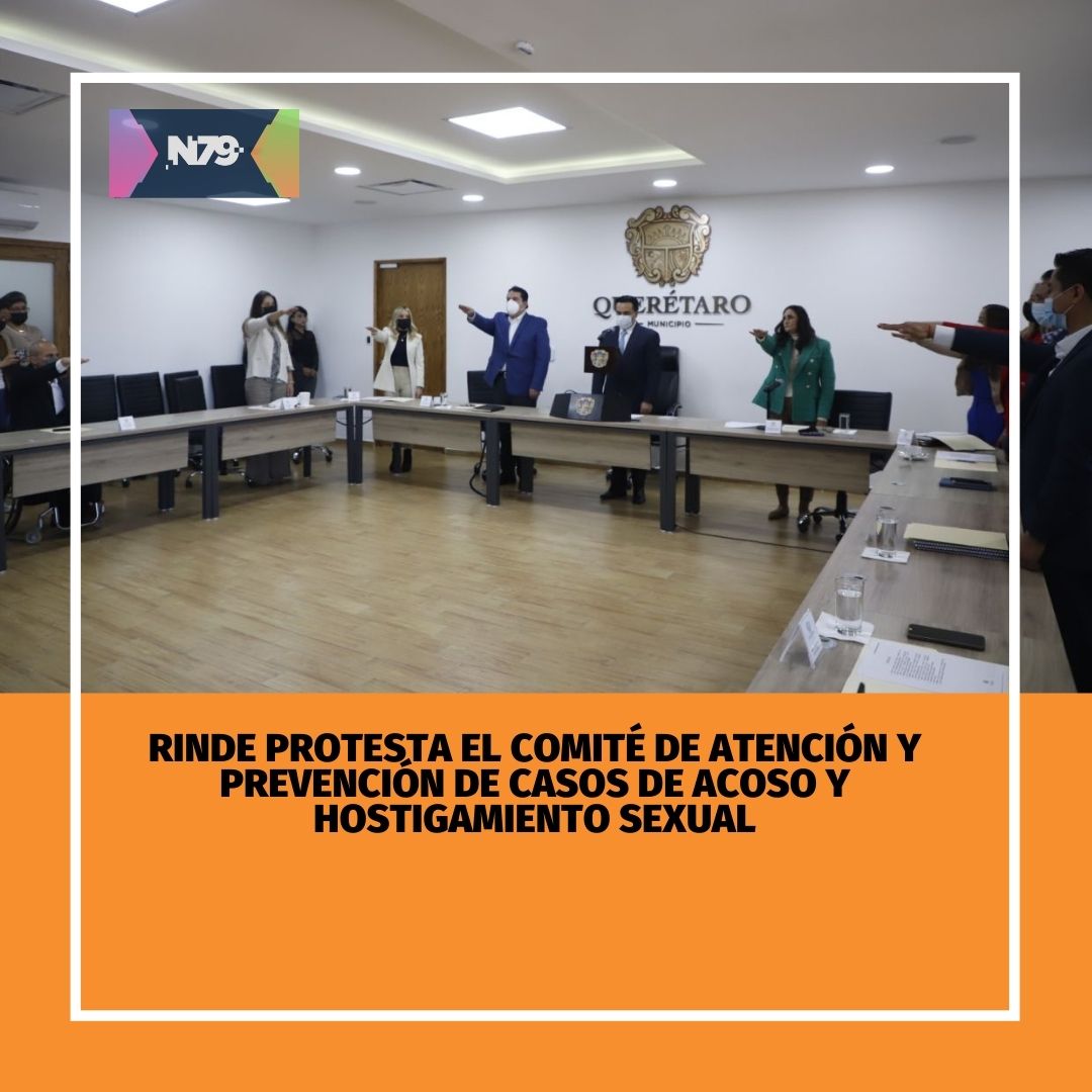 Rinde protesta el Comité de Atención y Prevención de Casos de Acoso y Hostigamiento Sexual