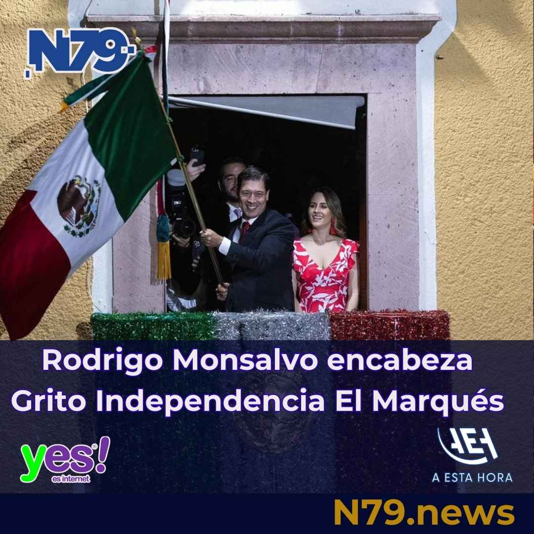 Rodrigo Monsalvo encabeza Grito Independencia El Marqués