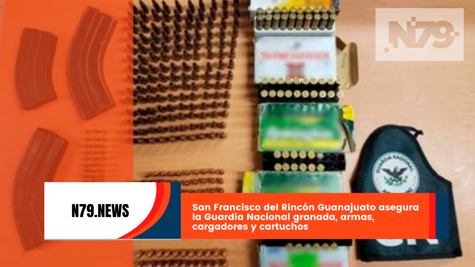 San Francisco del Rincón Guanajuato asegura la Guardia Nacional granada, armas, cargadores y cartuchos