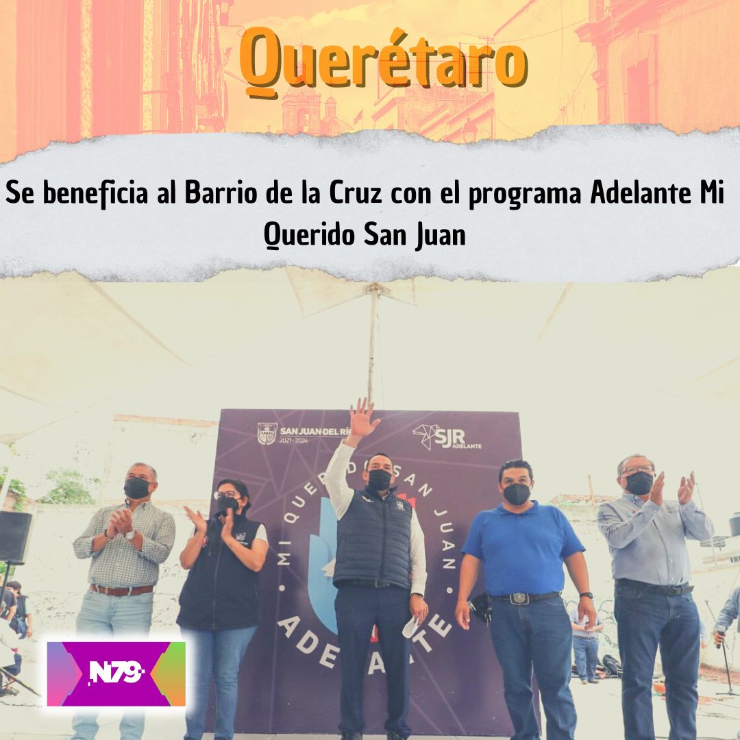 Se beneficia al Barrio de la Cruz con el programa Adelante Mi Querido San Juan