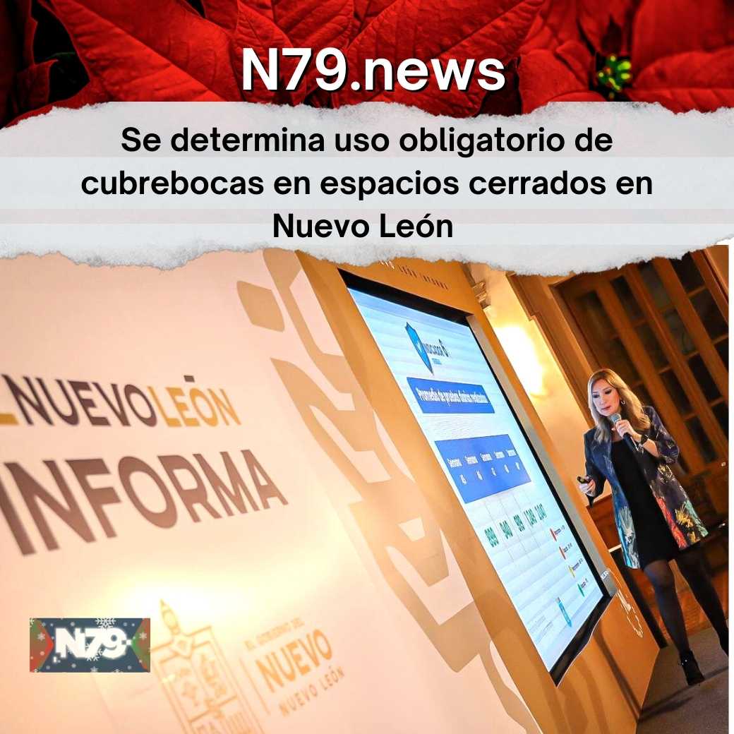 Se determina uso obligatorio de cubrebocas en espacios cerrados en Nuevo León