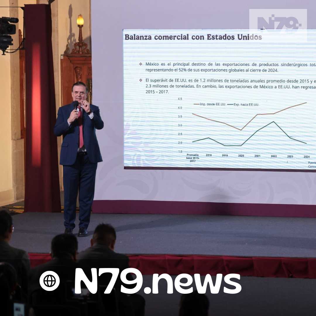 Se importa más de EUA que lo que se exporta de México Marcelo Ebrard