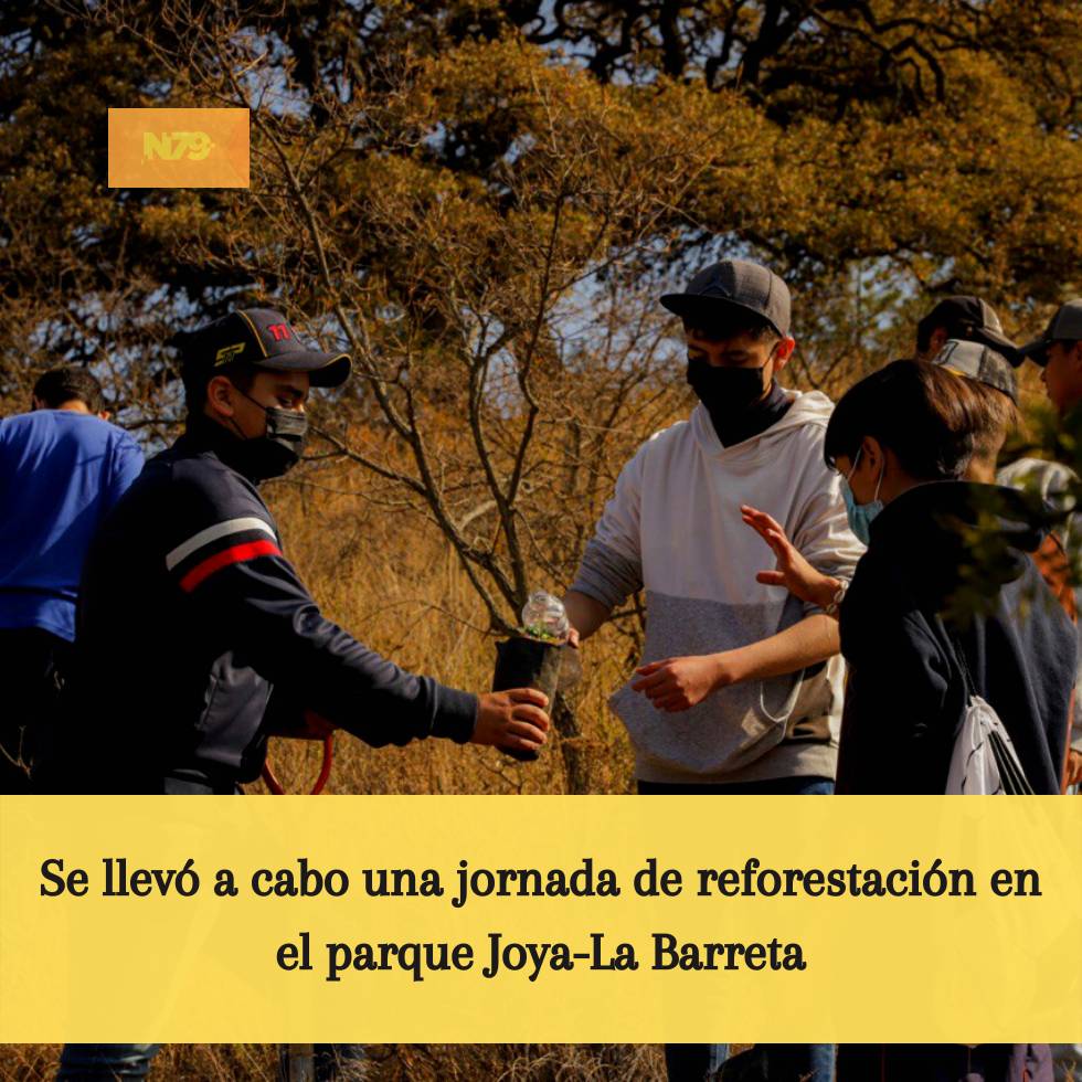 Se llevó a cabo una jornada de reforestación en el parque Joya-La Barreta