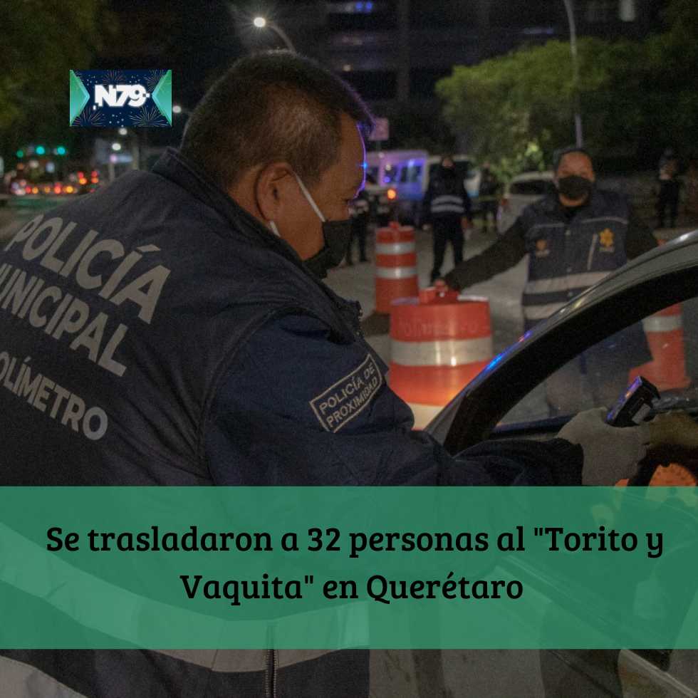 Se trasladaron a 32 personas al Torito y Vaquita en Querétaro