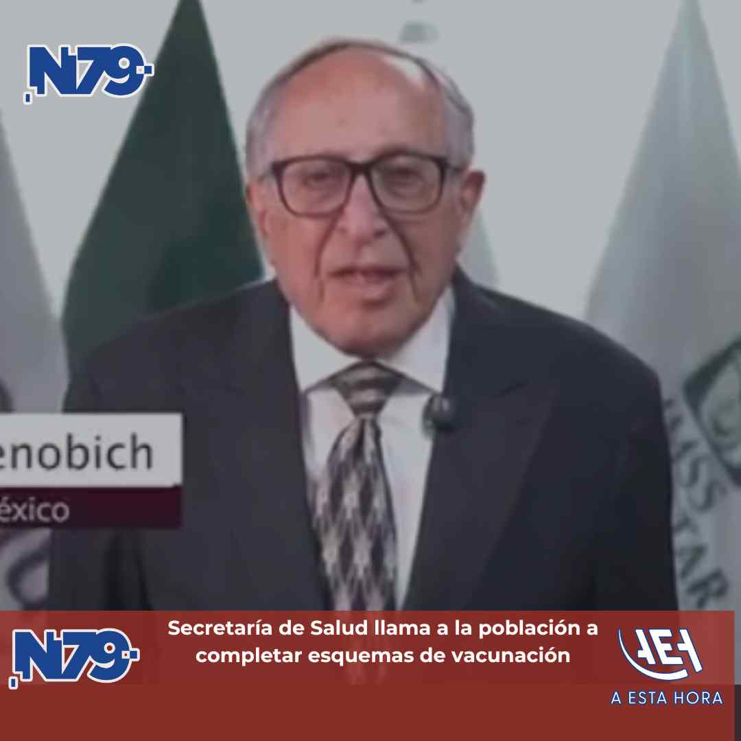 Secretaría de Salud llama a la población a completar esquemas de vacunación