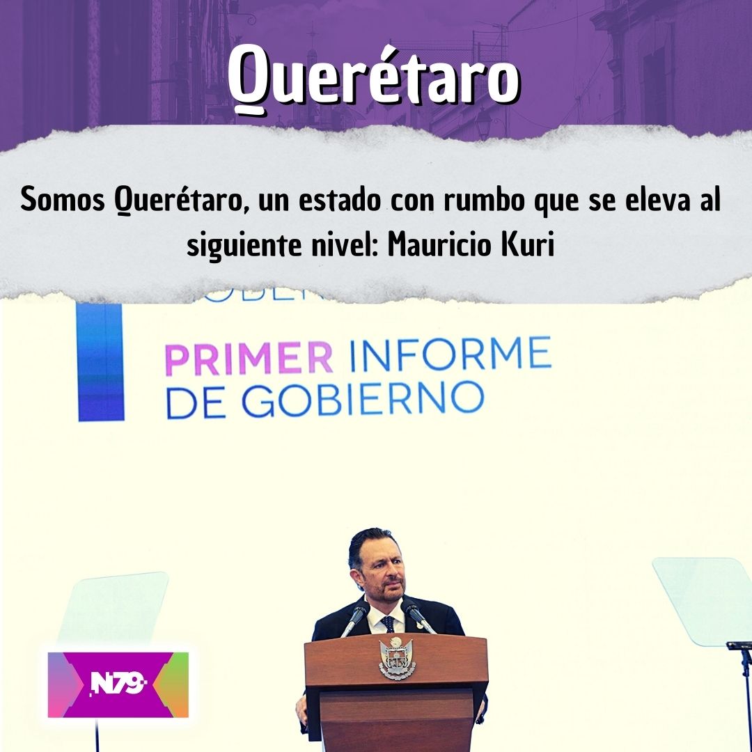 Somos Querétaro, un estado con rumbo que se eleva al siguiente nivel Mauricio Kuri