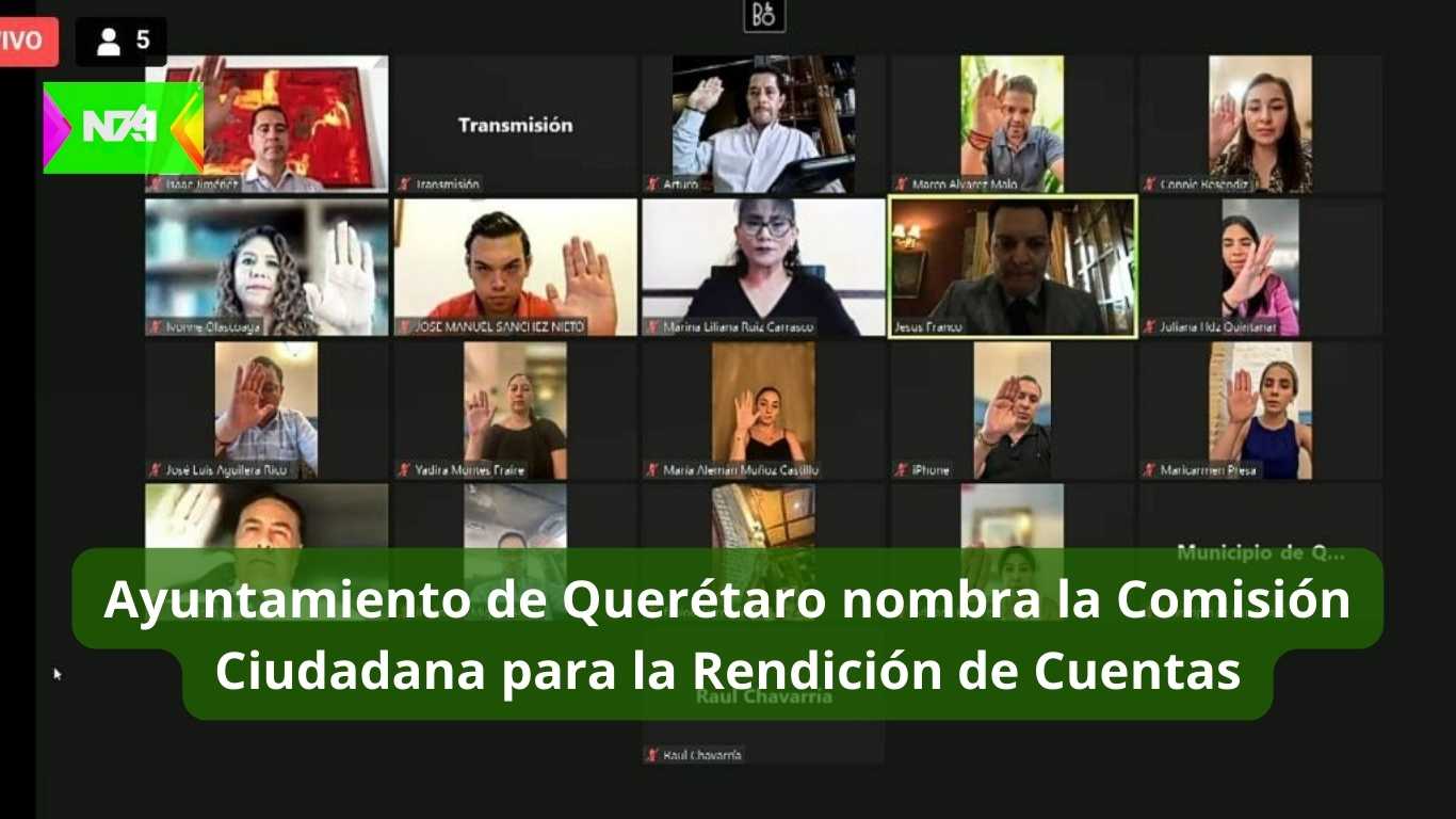 Ayuntamiento de Querétaro nombra la Comisión Ciudadana para la Rendición de Cuentas