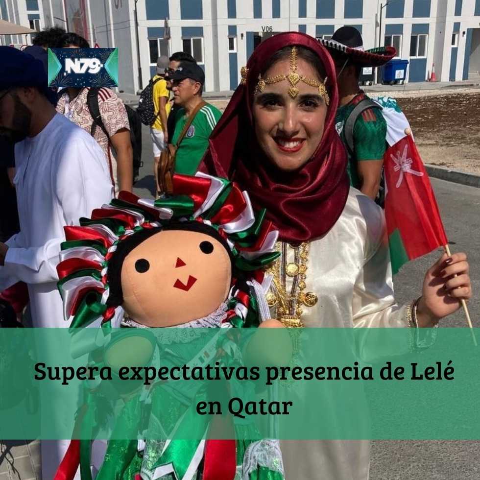 Supera expectativas presencia de Lelé en Qatar