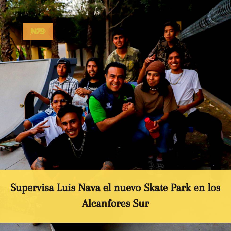 Supervisa Luis Nava el nuevo Skate Park en los Alcanfores Sur