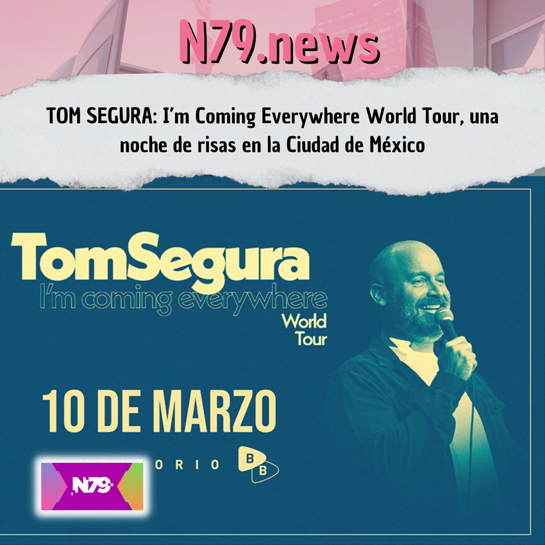 TOM SEGURA I’m Coming Everywhere World Tour, una noche de risas en la Ciudad de México