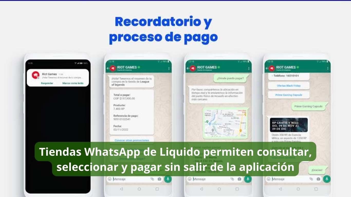 Tiendas WhatsApp de Liquido permiten consultar, seleccionar y pagar sin salir de la aplicación