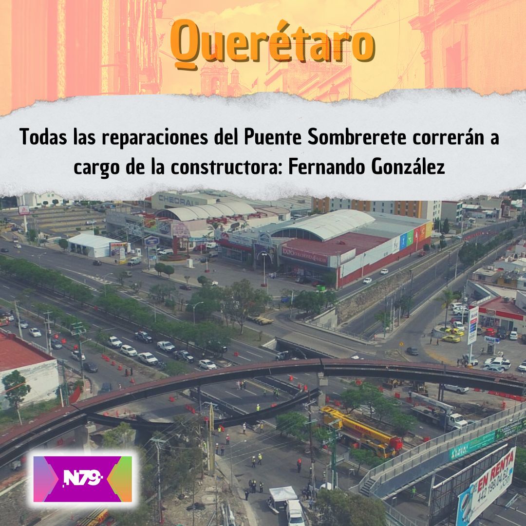 Todas las reparaciones del Puente Sombrerete correrán a cargo de la constructora Fernando González