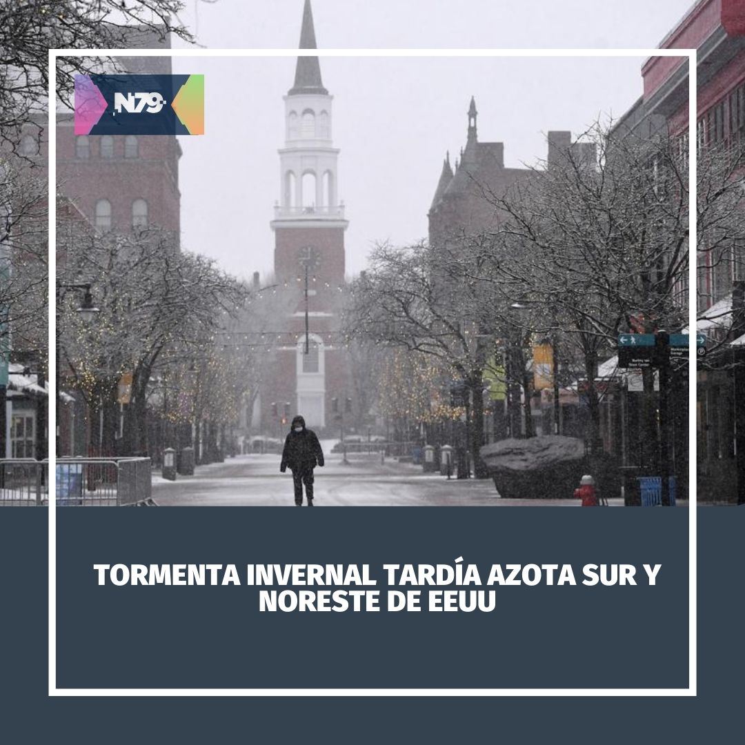 Tormenta invernal tardía azota sur y noreste de EEUU