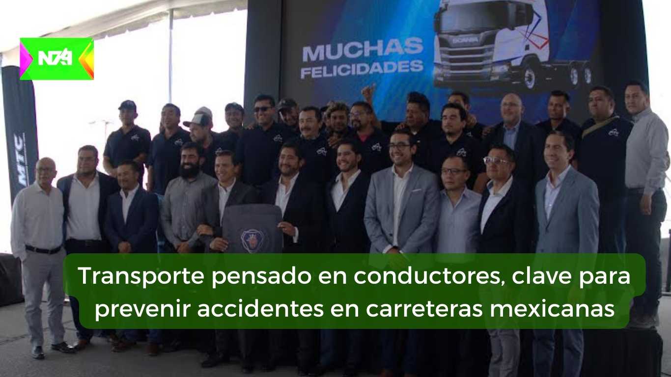 Transporte pensado en conductores, clave para prevenir accidentes en carreteras mexicanas