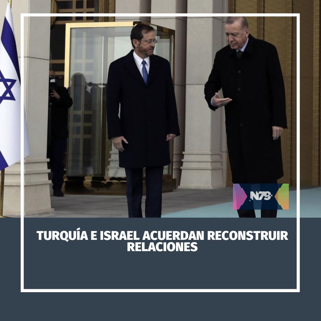 Turquía e Israel acuerdan reconstruir relaciones