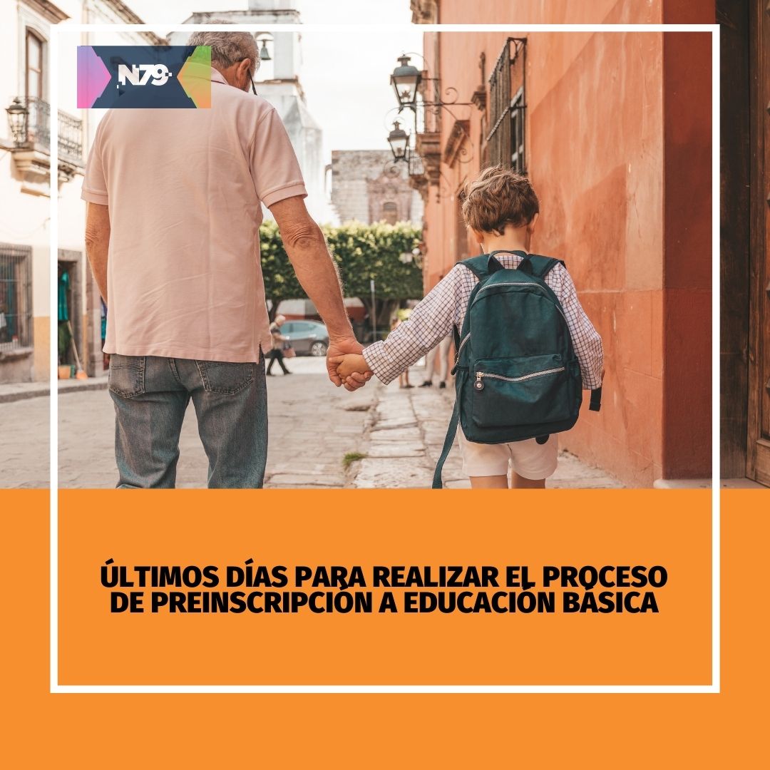 Últimos días para realizar el proceso de preinscripción a educación básica