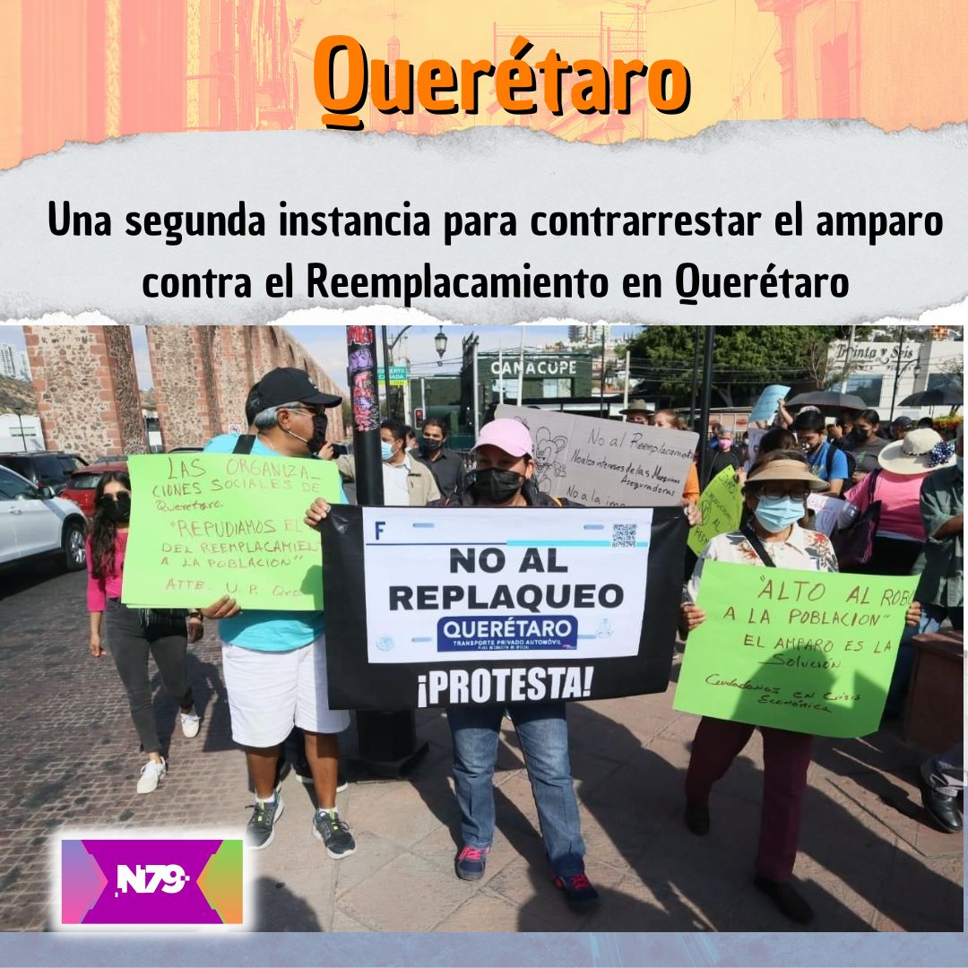 Una segunda instancia para contrarrestar el amparo contra el Reemplacamiento en Querétaro