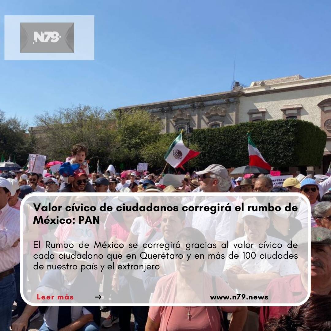 Valor cívico de ciudadanos corregirá el rumbo de México PAN