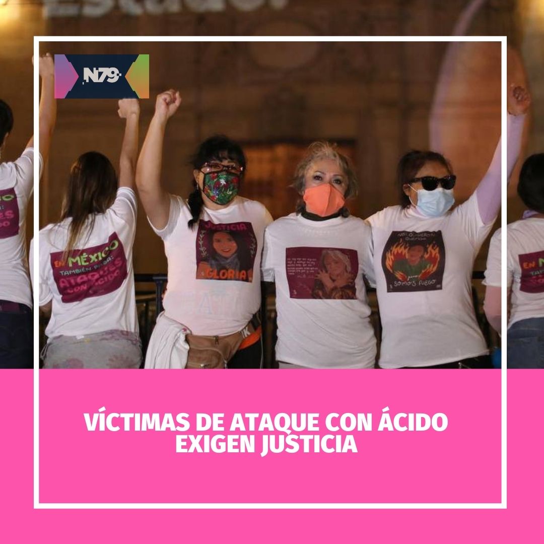 Víctimas de ataque con ácido exigen justicia