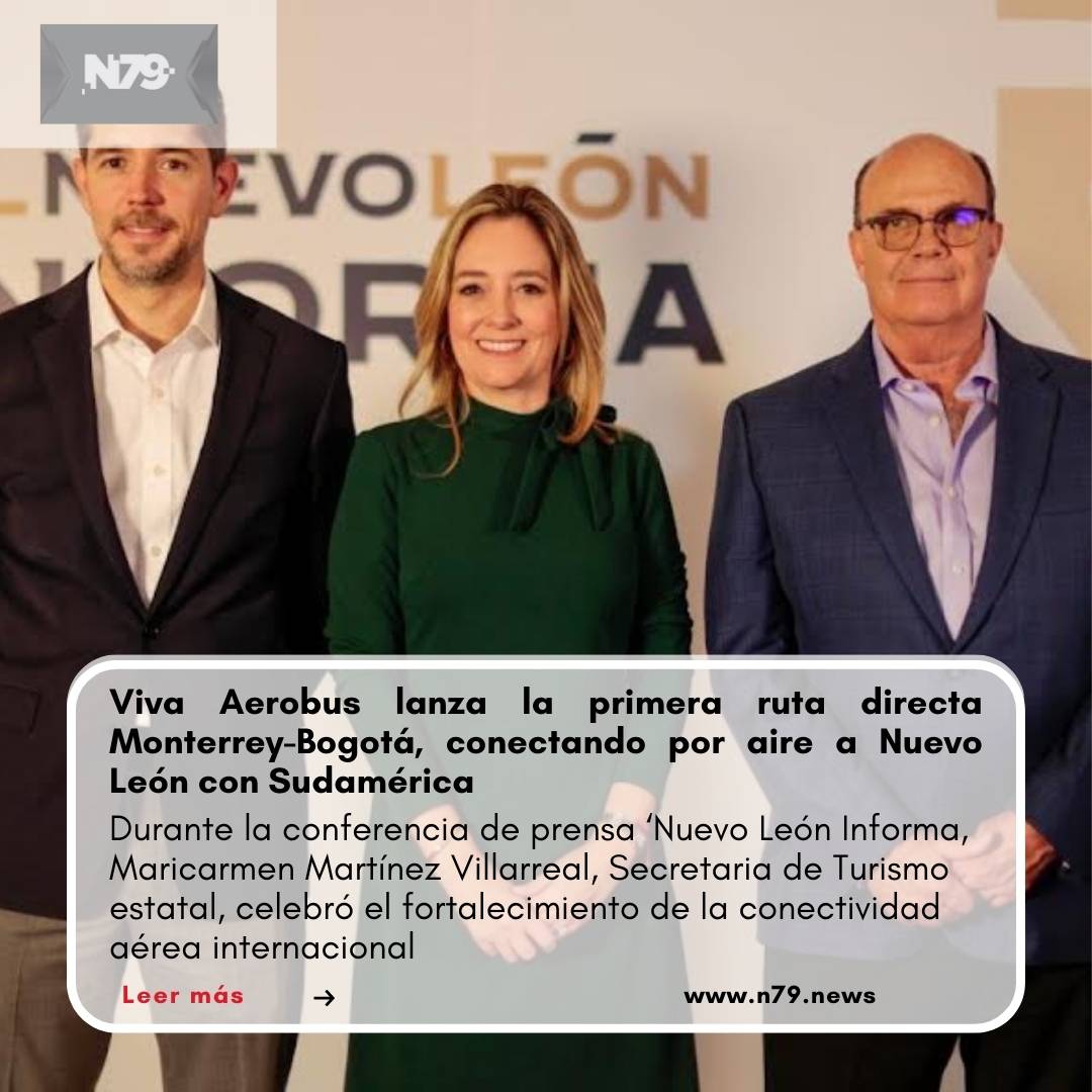VivaAerobus lanza la primera ruta directa Monterrey-Bogotá, conectando por aire a Nuevo León con Sudamérica